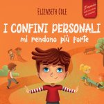 I confini personali mi rendono pi? forte