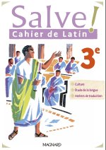 Salve ! 3e (2023) - Cahier de latin