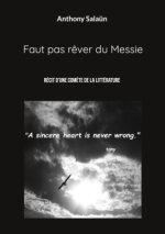 Faut pas r?ver du Messie