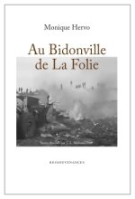 AU BIDONVILLE DE LA FOLIE