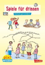 Pixi Wissen 65: VE 5: Spiele für drinnen