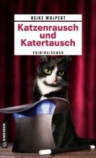 Katzenrausch und Katertausch