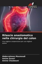 Rilascio anastomotico nella chirurgia del colon