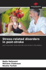 Stress-related disorders in post-stroke
