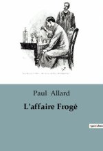 L'affaire Frogé