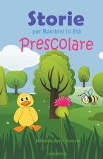 Storie per Bambini in Et? Prescolare