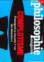 Philosophie Magazine N°169 : Complotisme - Mai 2023