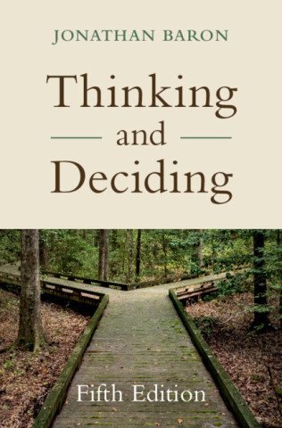 Thinking and Deciding (Jonathan Baron)(Twarda)