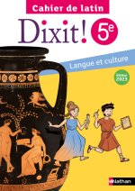 Dixit - Cahier Latin 5e - élève 2023