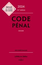 Code pénal 2024, annoté. 121e éd.