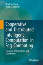 Cooperative  and  Distributed  Intelligent  Computation  in  Fog  Computing