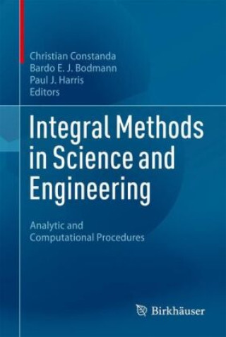Integral Methods in Science and Engineering