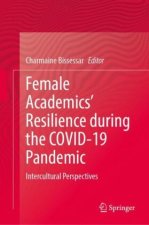 Female Academics' Resilience during the COVID-19 Pandemic