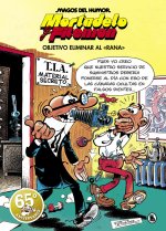 MORTADELO Y FILEMON. OBJETIVO ELIMINAR AL «RANA» (MAGOS DEL HUMOR 190)