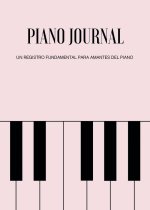 Piano Journal. Un registro fundamental para amantes del pian
