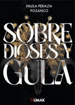 SOBRE DIOSES Y GULA