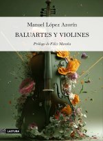 BALUARTES Y VIOLINES