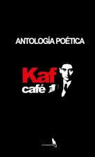 ANTOLOGIA POETICA KAF CAFE