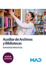 AUXILIAR ARCHIVOS Y BIBLIOTECAS SUPUESTOS PRACTICOS
