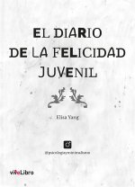 EL DIARIO DE LA FELICIDAD JUVENIL