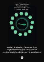 ANALISIS METALES Y ELEMENTOS TRAZA EN PLASMA SEMINAL Y SU AS
