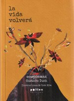 LA VIDA VOLVERA
