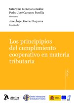 LOS PRINCIPIOS DEL CUMPLIMIENTO COOPERATIVO EN MATERIA TRIB