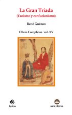 LA GRAN TRIADA TAOISMO Y CONFUCIANISMO
