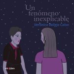 UN FENOMENO INEXPLICABLE