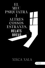 EL MEU PSIQUIATRA I ALTRES COSSOS ESTRANYS