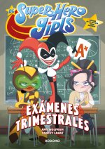 DC SUPER HERO GIRLS EXAMENES TRIMESTRALES