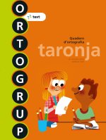 ORTOGRUP 1. TARONJA (LLETRA IMPREMTA)