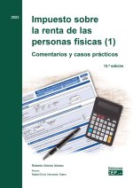 IMPUESTO SOBRE LA RENTA DE LAS PERSONAS FISICAS (1). COMENTA