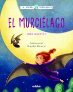 LA LAMPARA MARAVILLOSA: EL MURCIELAGO