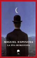 La fea burguesía