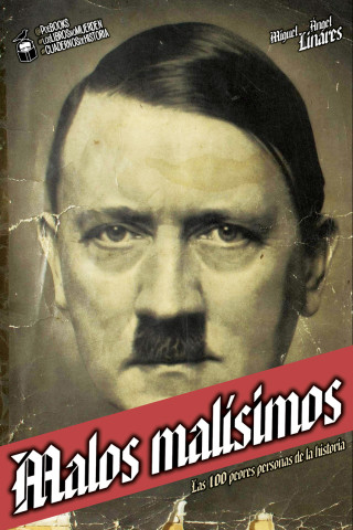 MALOS MALISIMOS