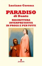 Paradiso. Riscrittura interpretativa in prosa e per tutti