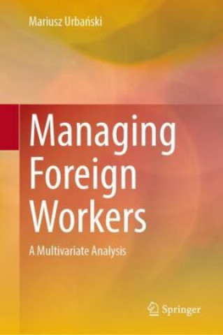 Managing Foreign Workers