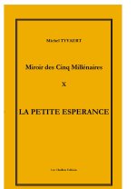 LA PETITE ESPERANCE  Nos jours