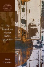 The American House Poem, 1945-2021 (Hardback)
