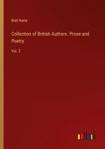 Collection of British Authors. Prose and Poetry