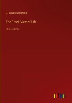 The Greek View of Life