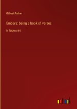 Embers: being a book of verses