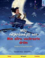 M?j nejkrásn?j?í sen - Min allra vackraste dröm (?esky - ?védsky)