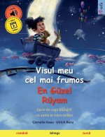 Visul meu cel mai frumos - En Güzel Rüyam (român? - turc?)