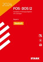 STARK Abiturprüfung FOS/BOS Bayern 2024 - Deutsch 12. Klasse
