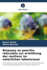 Bioassay an poecilia reticulata zur ermittlung der resilienz im natürlichen lebensraum