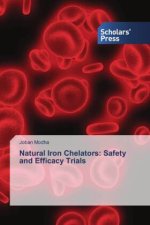 Natural Iron Chelators: Safety and Efficacy Trials