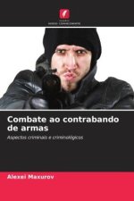 Combate ao contrabando de armas