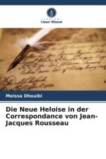 Die Neue Heloise in der Correspondance von Jean-Jacques Rousseau
